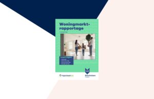 Brecheisen woningmarkt rapportage 1e kwartaal 2025